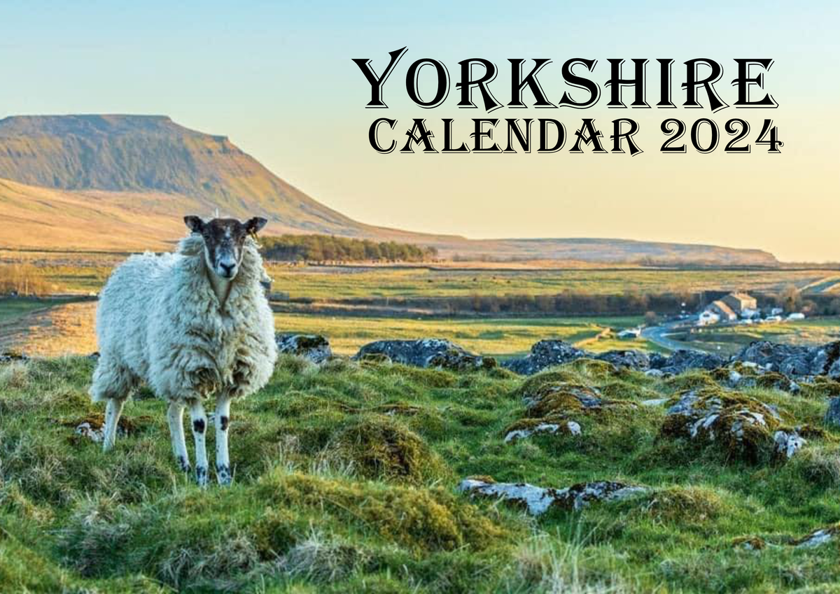 Yorkshire Calendar 2024 Yorkshire Gods Own County
