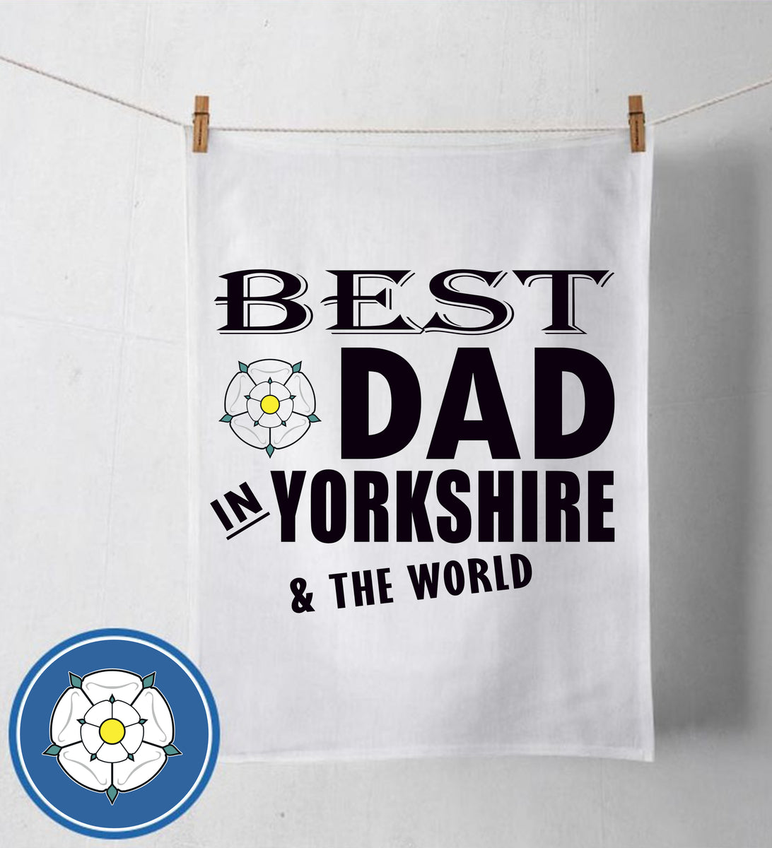 Best Dad In Yorkshire Tea Towel Yorkshire Gods Own County