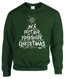 Christmas Jumper - Av a reyt gud Yorkshire Christmas