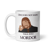 One Does Not Simply Walk Into Mordor Mug