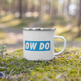 Ow Do Camping Mug