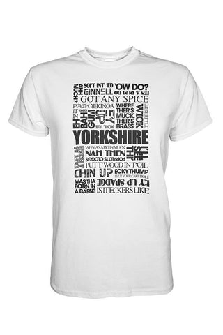 Yorkshire Sayings white Yorkshire t shirt 