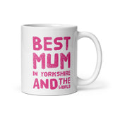 Best Mum in Yorkshire Mug