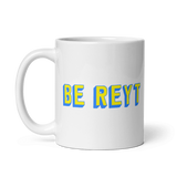 Be Reyt Yorkshire Mug