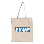 Ey Up Tote Bag