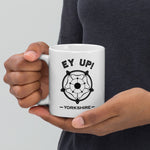 Ey Up Mug