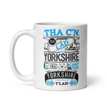 Tha C'n Tek Outta Yorkshire Mug